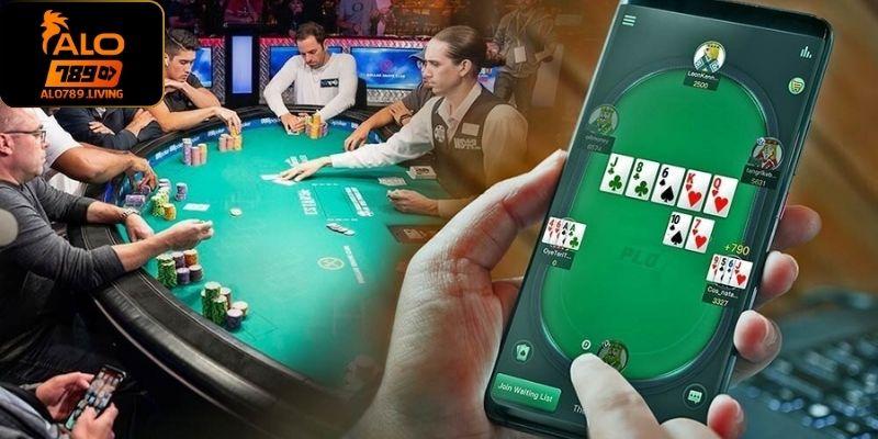 Trò chơi poker hot hit nhất ở sảnh casino của Alo789